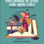 A formação do leitor/produtor de textos como sujeito crítico: uma experiência no ensino fundamental
