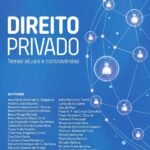 Direito Privado: temais atuais e controvérsias