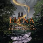 Elena: e o mistério da libélula prateada