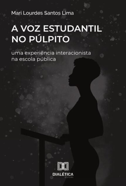 A voz estudantil no púlpito: uma experiência interacionista na escola pública