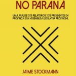 Os Kaingang no Paraná: uma análise dos relatórios dos presidentes da província e da assembléia legislativa provincial