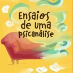 Ensaios de uma Psicanálise