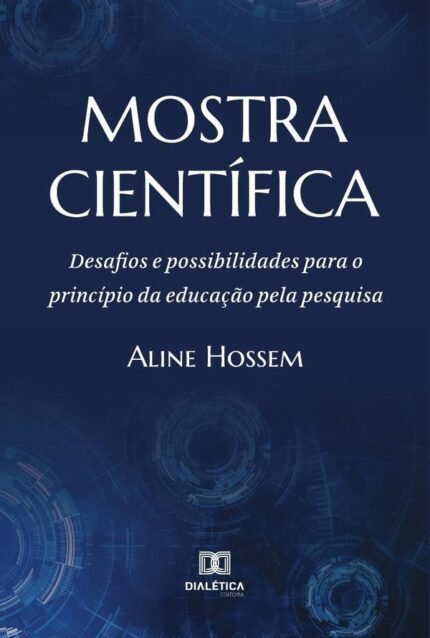 Mostra Científica: desafios e possibilidades para o princípio da educação pela pesquisa