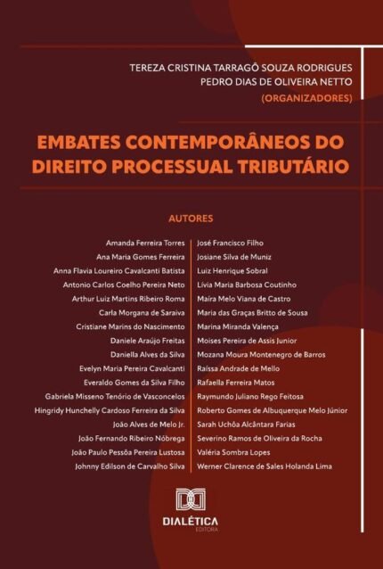Embates contemporâneos do Direito Processual Tributário