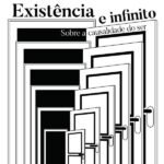 Existência e infinito: sobre a causalidade do ser