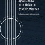 Appassionata para violão de Ronaldo Miranda: reflexões acerca da prática de revisão