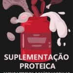 Suplementação proteica: aminoacidemia e saúde vascular