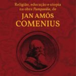 Religião, educação e utopia na obra Pampaedia, de Jan Amós Comenius