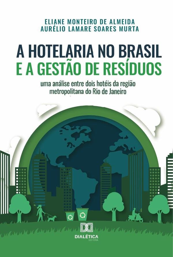686369_IMAGEN_TAPA_G_001 A hotelaria no Brasil e a gestão de resíduos: uma análise entre dois hotéis da região metropolitana do Rio de Janeiro - Imagen 1