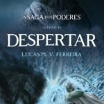 A saga dos poderes: despertar