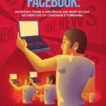 Facebook: um estudo sobre a influência das redes sociais no exercício de cidadania e soberania