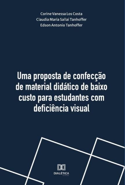 Uma proposta de confecção de material didático de baixo custo para estudantes com deficiência visual