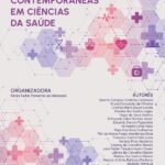 Investigações contemporâneas em Ciências da Saúde: Volume 4