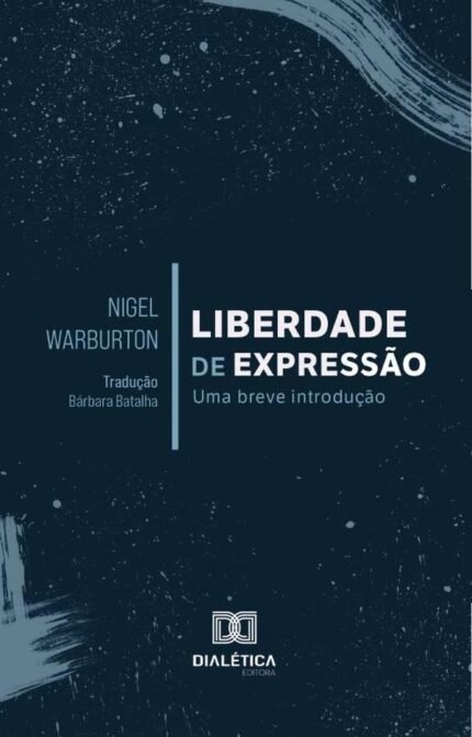 Liberdade de expressão: uma breve introdução
