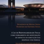 A Lei de Responsabilidade Fiscal como ferramenta de mensuração do impacto da execução das despesas com pessoal: um estudo nos municípios piauienses