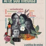 Arte sob Medida: a prática de ensino das artes visuais na socioeducação