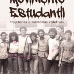 Movimento Estudantil: trajetórias e memórias coletivas