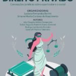 Direito Privado - concepções jurídicas sobre o particular e o social: Volume 3