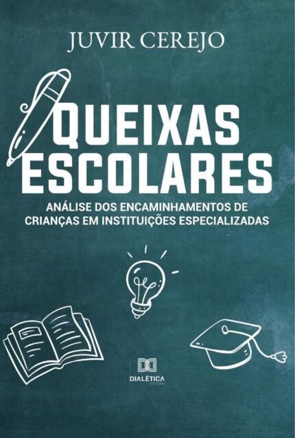 Queixas escolares: análise dos encaminhamentos de crianças em instituições especializadas
