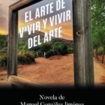 El arte de vivir y vivir del arte