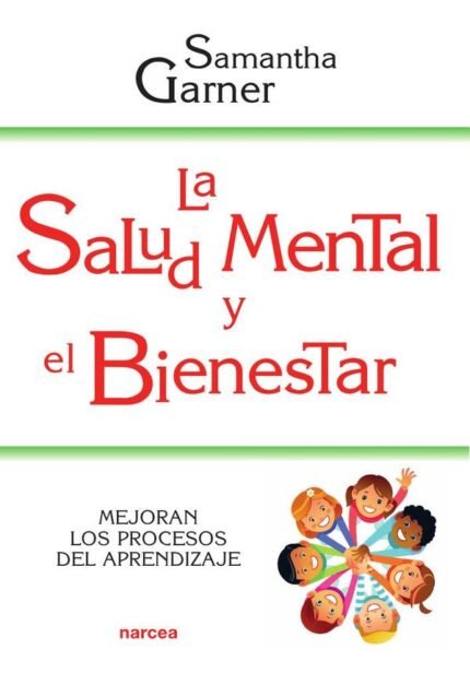 La salud mental y el bienestar: Mejoran los procesos del aprendizaje