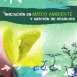 Iniciación en medio ambiente y gestión de residuos