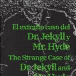 El extraño caso del Dr. Jekyll y Mr. Hyde - The Strange Case of Dr Jekyll and Mr Hyde: Texto paralelo bilingüe - Bilingual edition: Inglés - Español / English - Spanish