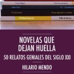 Novelas que dejan huella: 50 relatos geniales del siglo XXI