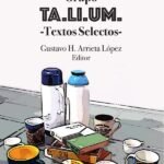 Grupo TA.LI.UM. -Textos selectos-