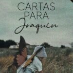 Cartas para Joaquín
