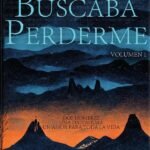 Mientras Buscaba Perderme: Volumen 1