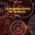 La incandescencia de las horas