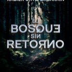 El bosque sin retorno
