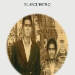 Relámpagos de participación.: El secuestro