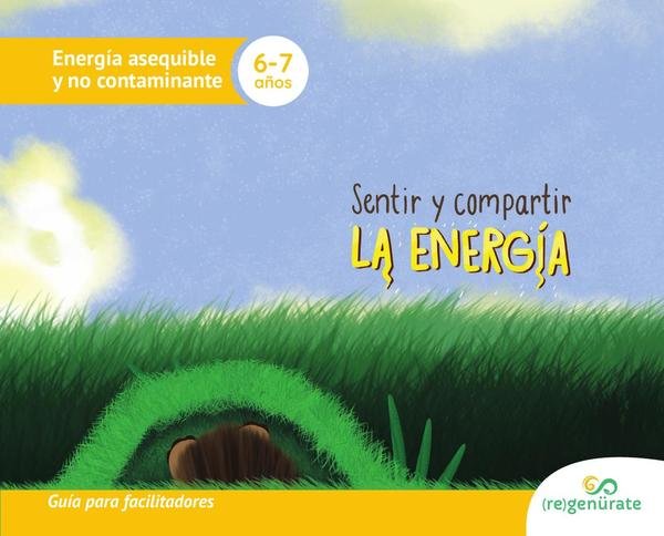 742912_IMAGEN_TAPA_G_002 Sentir y compartir la energía. Guía para facilitadores - Imagen 1