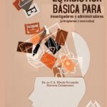 Estadística básica para investigadores y administradores (principiantes y avanzados)