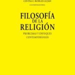 Filosofía de la religión: Problemas y enfoques contemporáneos