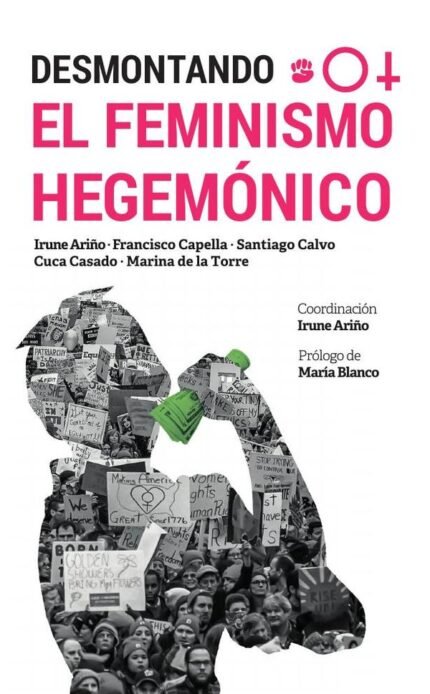 Desmontando el feminismo hegemónico (uepod)