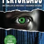 Perturbado: Un thriller de misterio y asesinos en serie