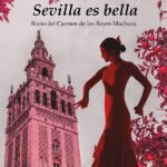 Sevilla es bella