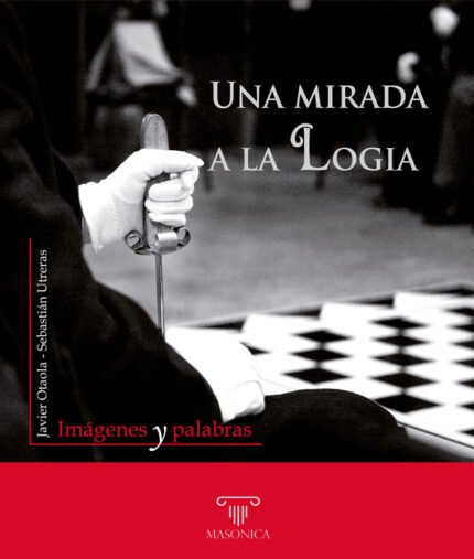 Una mirada a la Logia: Imágenes y palabras