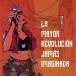 La mayor revolución jamás imaginada