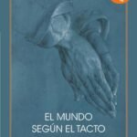 El mundo según el tacto