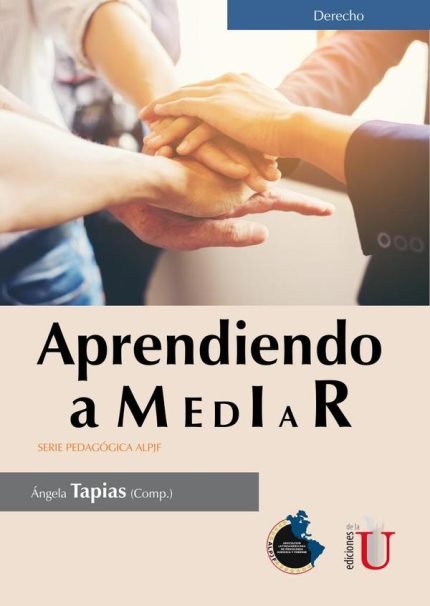 Aprendiendo a mediar: Serie pedagógica ALPJF