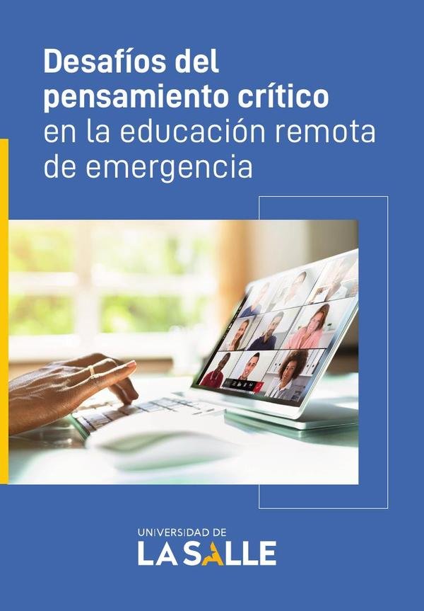 783682_IMAGEN_TAPA_G_002 Desafíos del pensamiento crítico en la educación remota de emergencia - Imagen 1