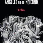 No arden los ángeles en el infierno