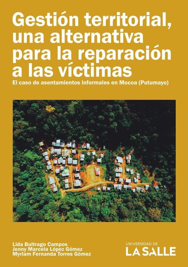 795840_IMAGEN_TAPA_G_001 Gestión territorial, una alternativa para la reparación a las víctimas: El caso de asentamientos informales en Mocoa (Putumayo) - Imagen 1