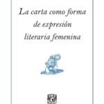La carta como forma de expresión literaria femenina