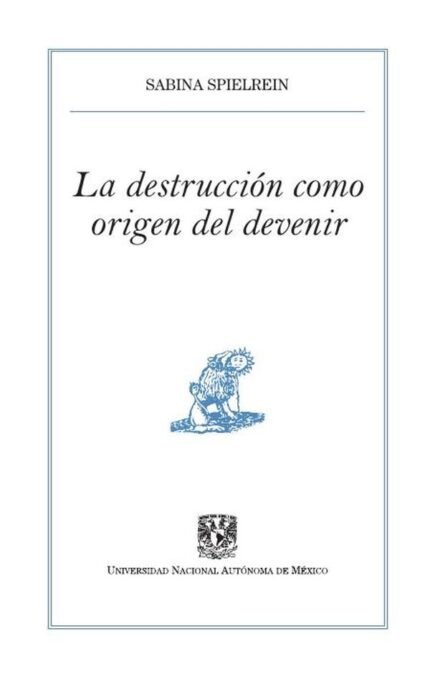 La destrucción como origen del devenir
