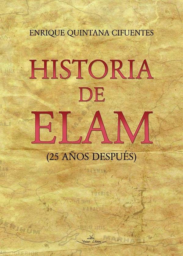 804201_IMAGEN_TAPA_G_001 Historia de Elam: (25 Años después) - Imagen 1